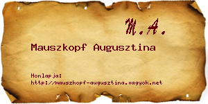 Mauszkopf Augusztina névjegykártya